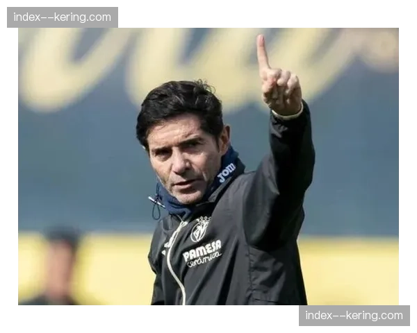 比利亚雷亚尔主帅马塞利诺接受专访,谈及球队年轻化进程 比利亚雷亚尔主帅马塞利诺接受专访,谈及球队年轻化进程